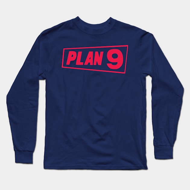 Plan 9 in Pink Long Sleeve T-Shirt by blinky2lame